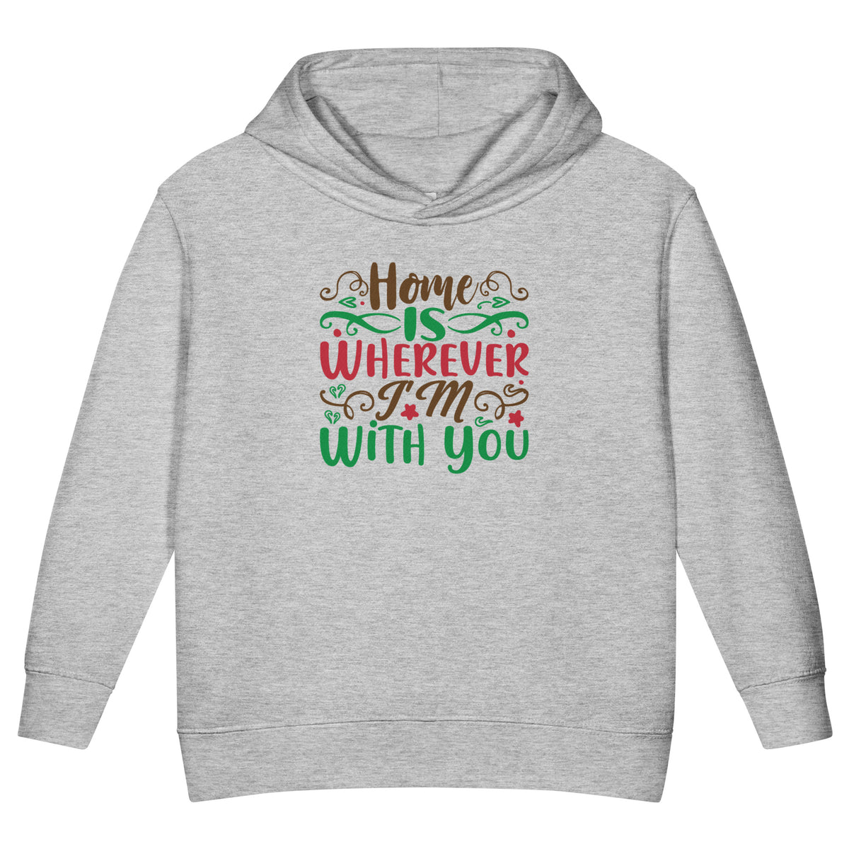 Home Is Wherever I'm with You Christmas Toddler Hoodie