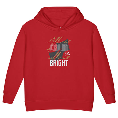 All Is Calm, All Is Bright Christmas Toddler Hoodie