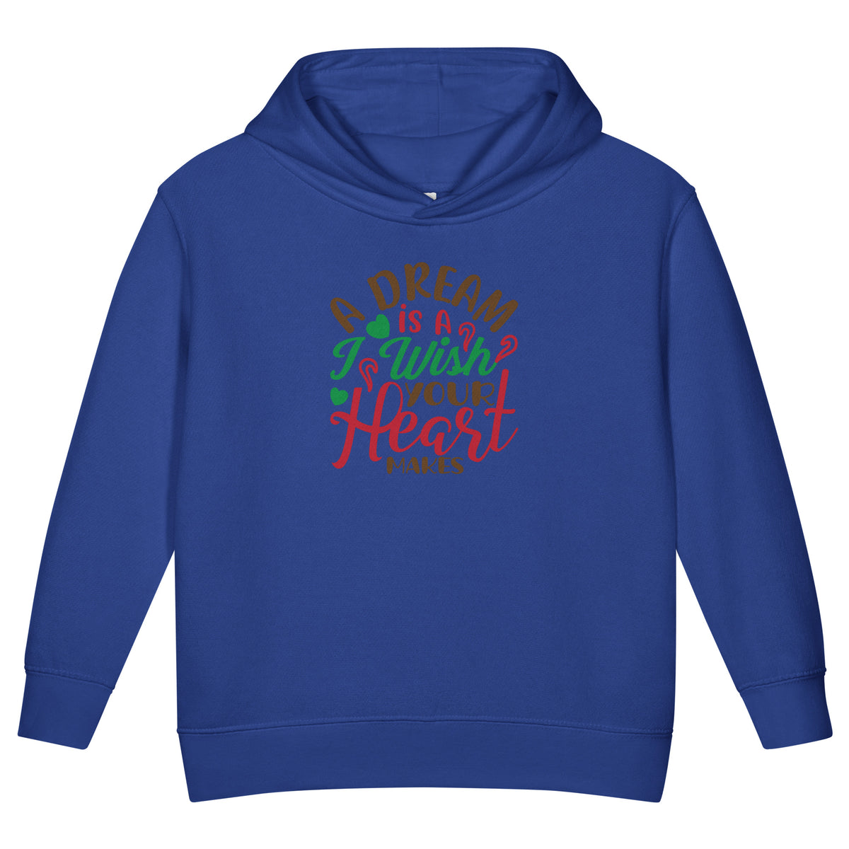 A Dream Is a Wish Your Heart Makes Christmas Toddler Hoodie