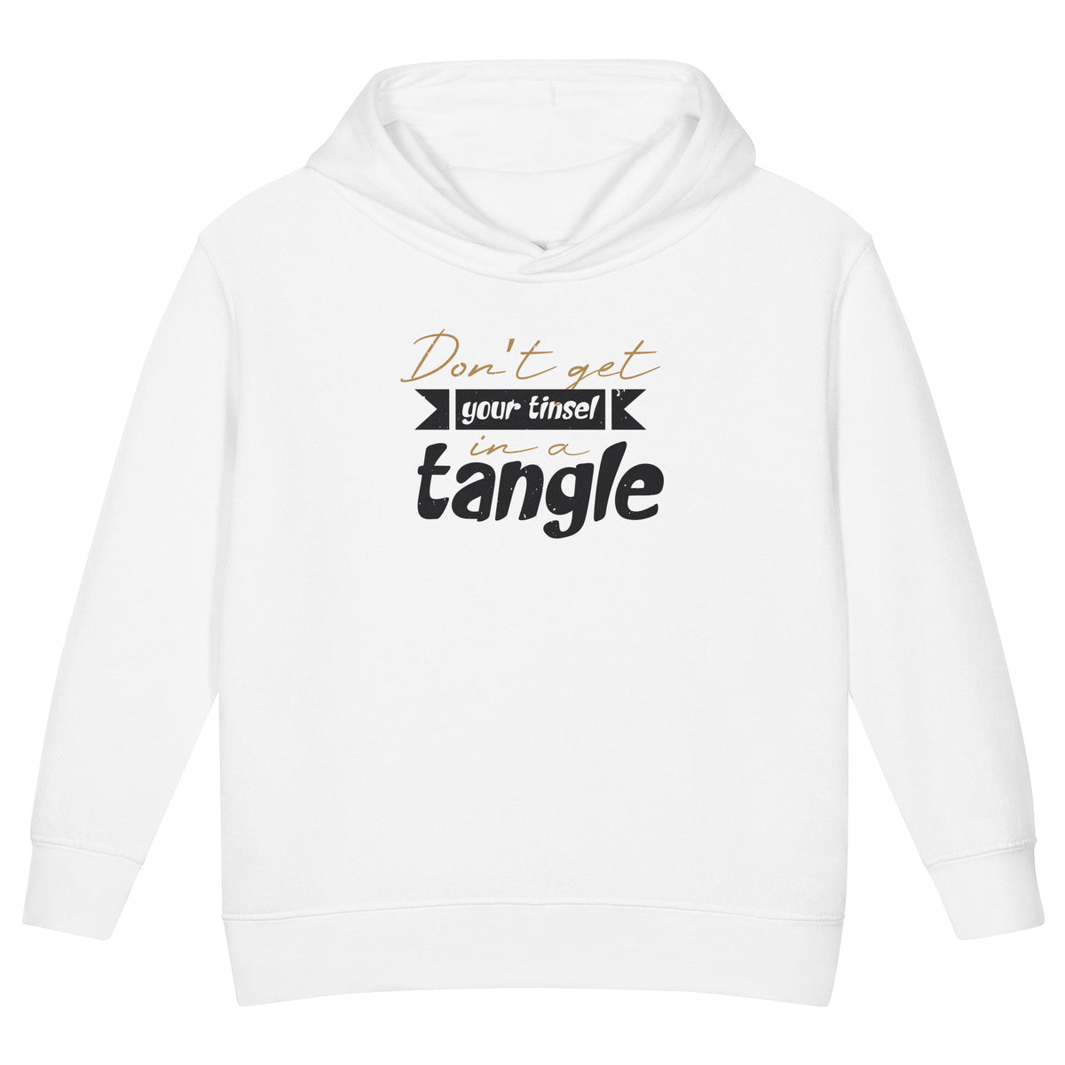 Don't Get Your Tinsel in a Tangle Christmas Toddler Hoodie