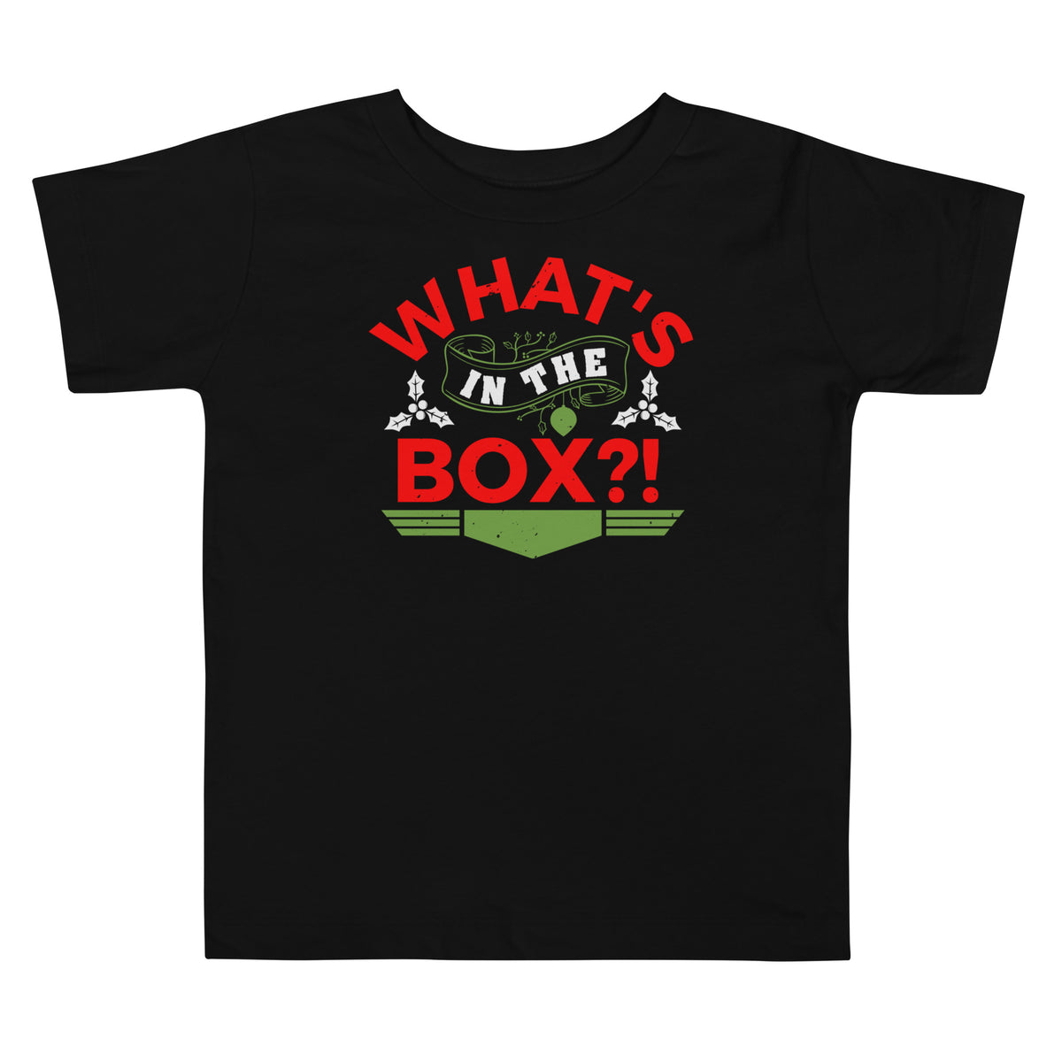 What's in the Box Christmas Toddler T-Shirt