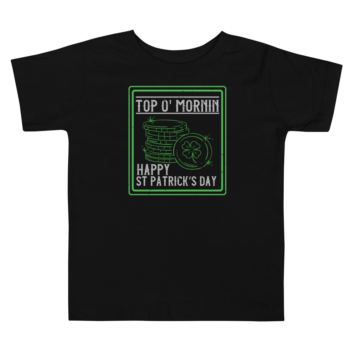 Top O' Mornin' Happy St. Patrick's Day Toddler T-Shirt