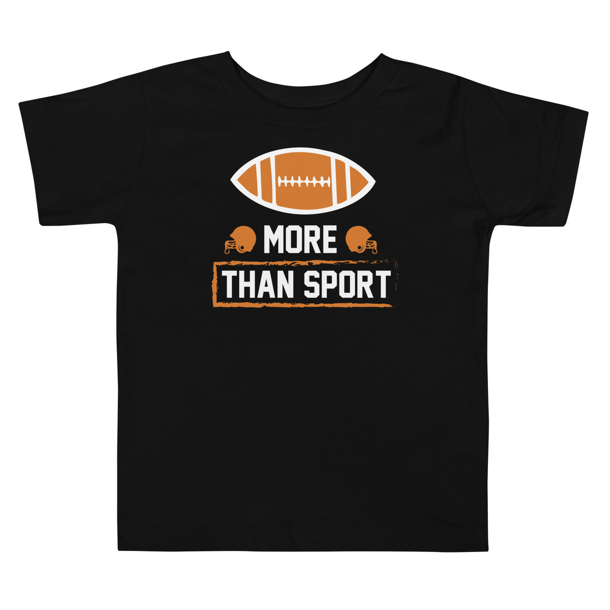 More Than Sport Football Toddler T-Shirt