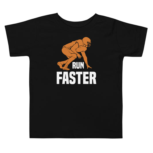 Run Faster Football Toddler T-Shirt