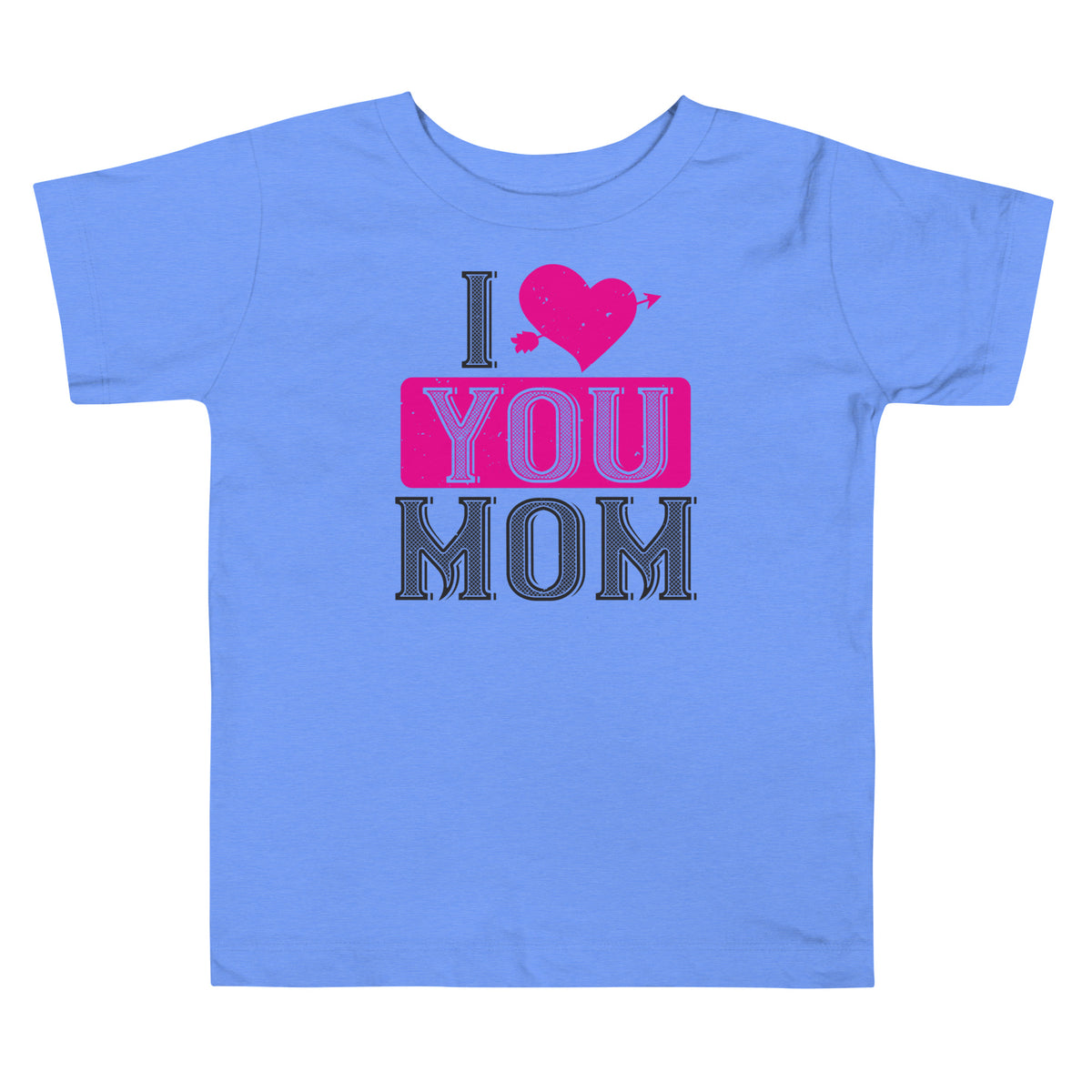 I Love You Mom Valentine's Day Toddler T-Shirt