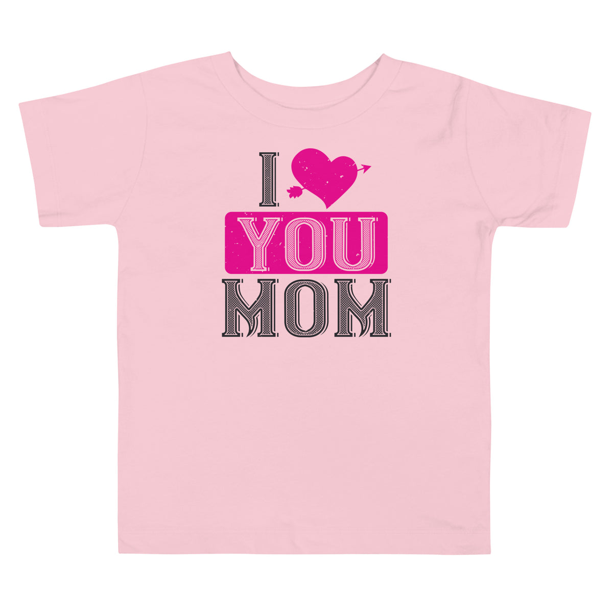 I Love You Mom Valentine's Day Toddler T-Shirt