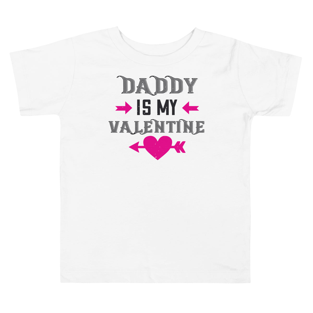 Daddy Is My Valentine Toddler T-Shirt