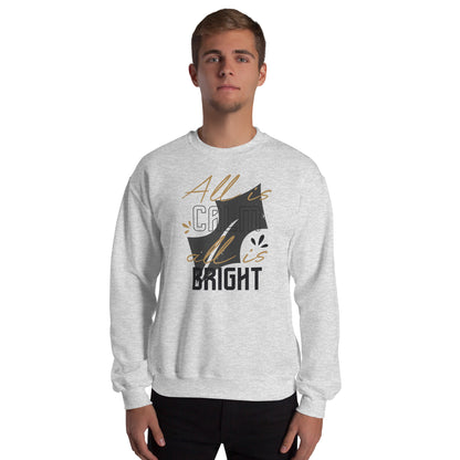 All Is Calm, All Is Bright Christmas Unisex Sweatshirt