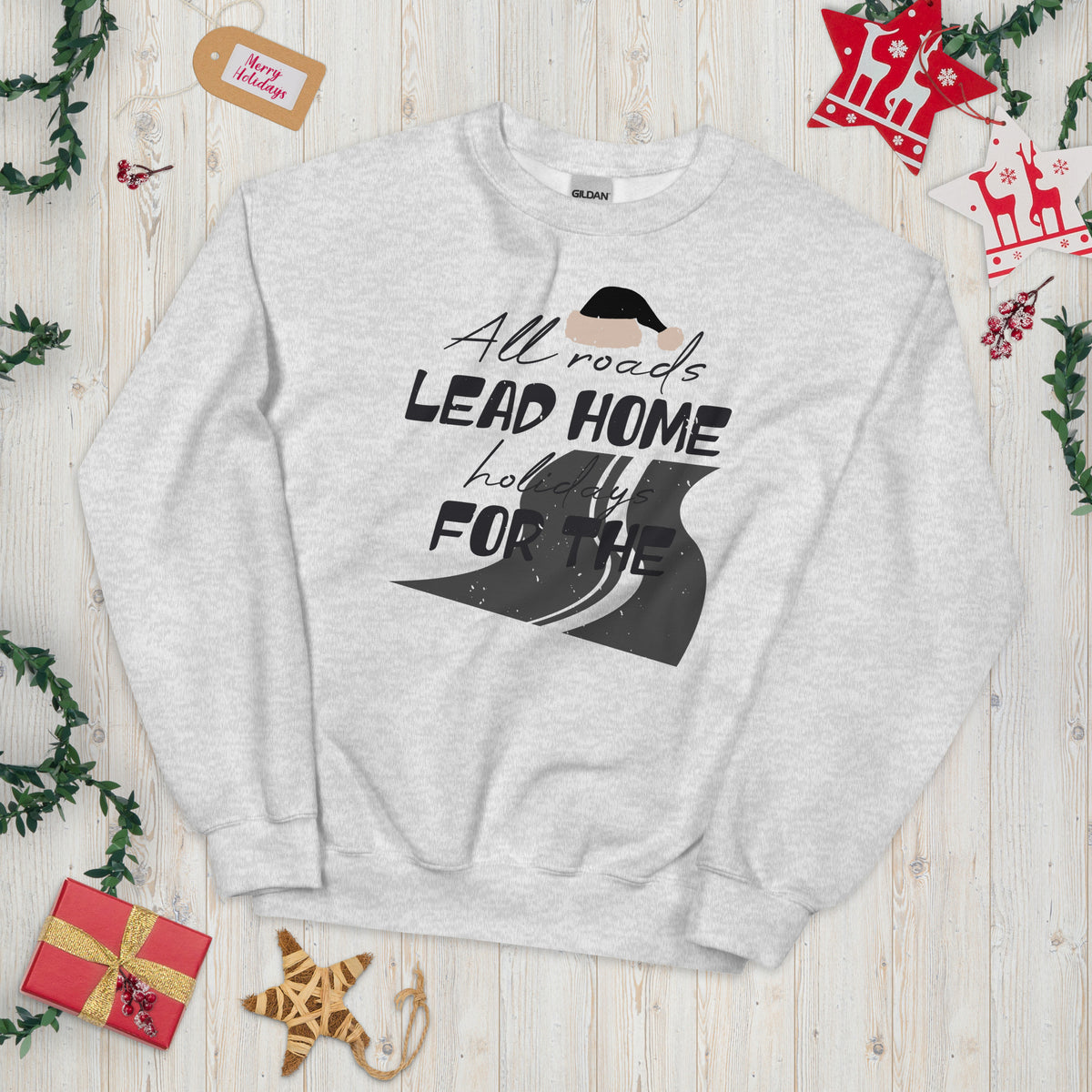 All Roads Lead Home for the Holidays Christmas Unisex Sweatshirt