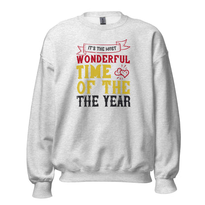 It's the Most Wonderful Time of the Year Christmas Unisex Sweatshirt