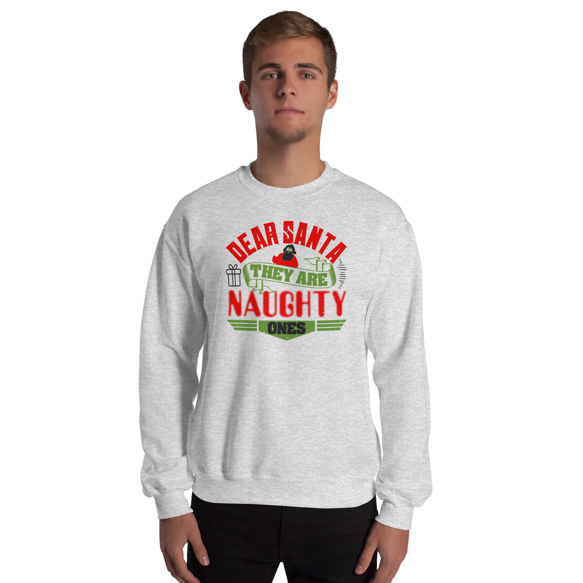 Dear Santa, They Are the Naughty Ones Christmas Unisex Sweatshirt