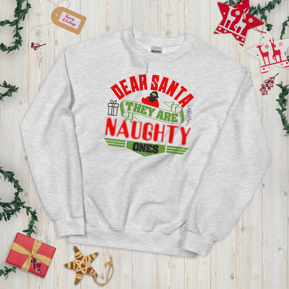Dear Santa, They Are the Naughty Ones Christmas Unisex Sweatshirt