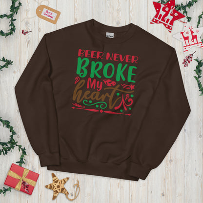 Beer Never Broke My Heart Christmas Unisex Sweatshirt