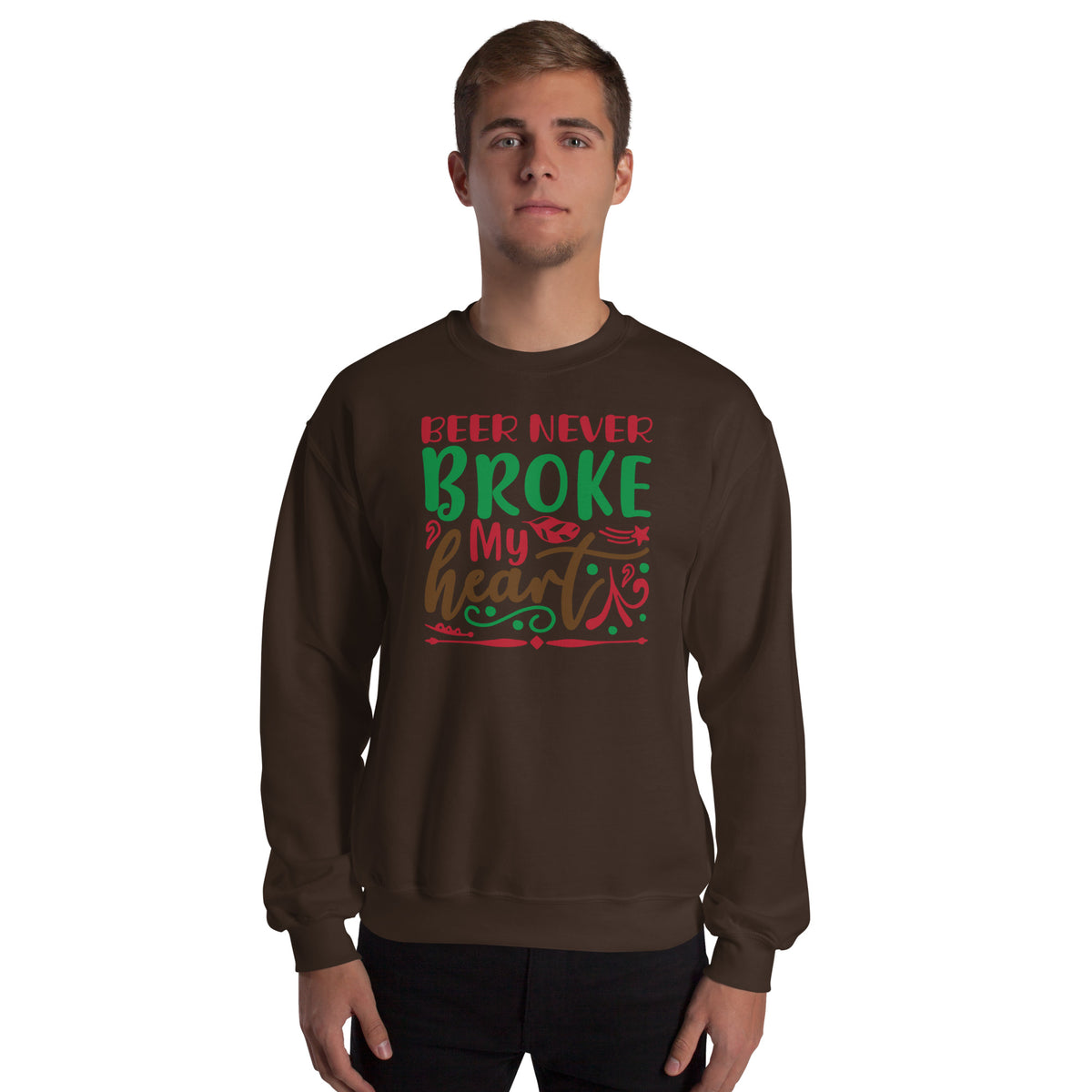 Beer Never Broke My Heart Christmas Unisex Sweatshirt