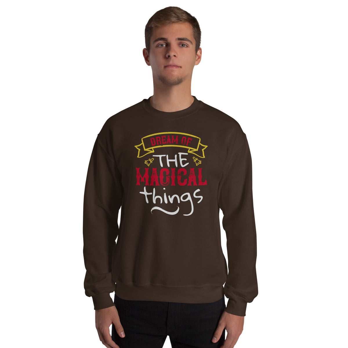 Dream of the Magical Things Christmas Unisex Sweatshirt