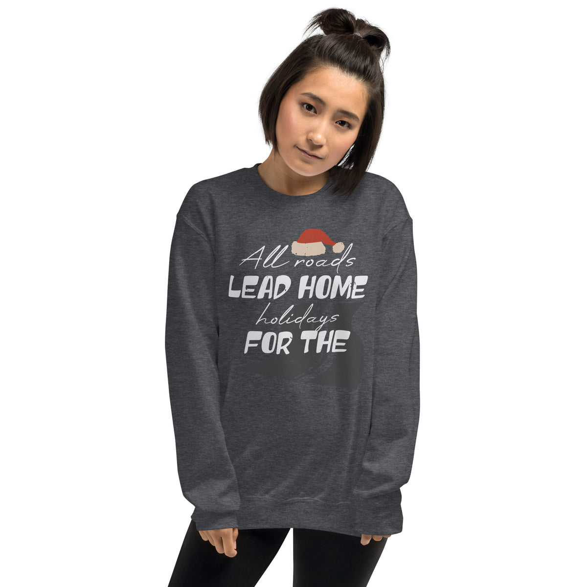 All Roads Lead Home for the Holidays Christmas Unisex Sweatshirt