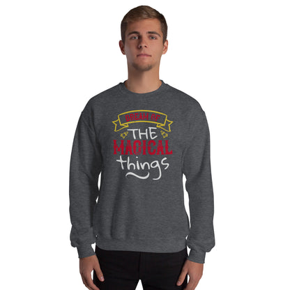 Dream of the Magical Things Christmas Unisex Sweatshirt