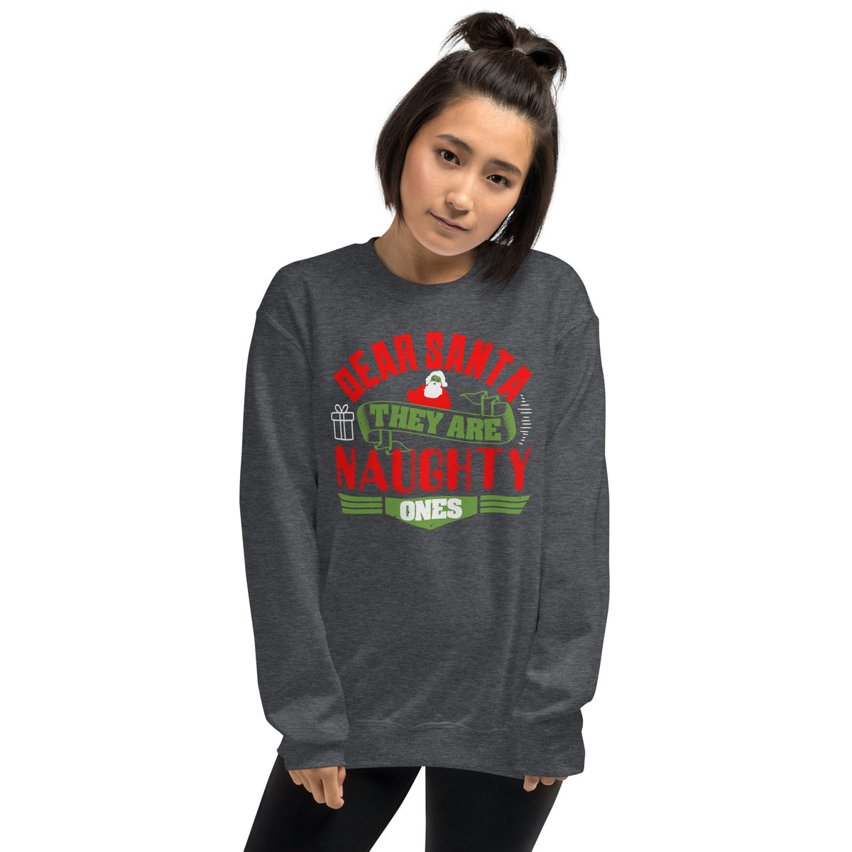 Dear Santa, They Are the Naughty Ones Christmas Unisex Sweatshirt
