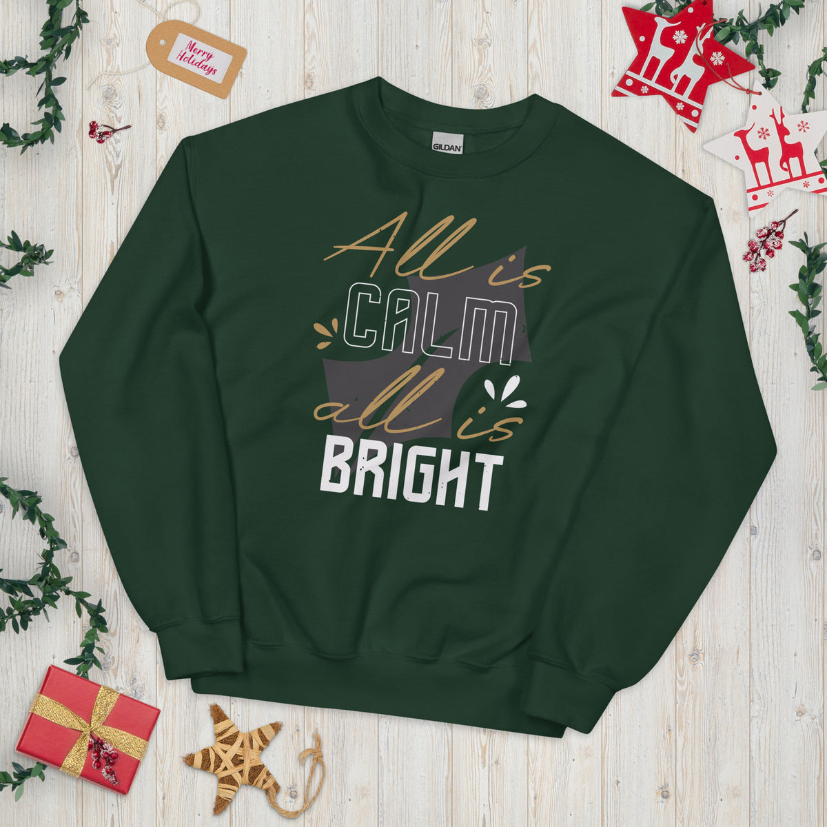 All Is Calm, All Is Bright Christmas Unisex Sweatshirt
