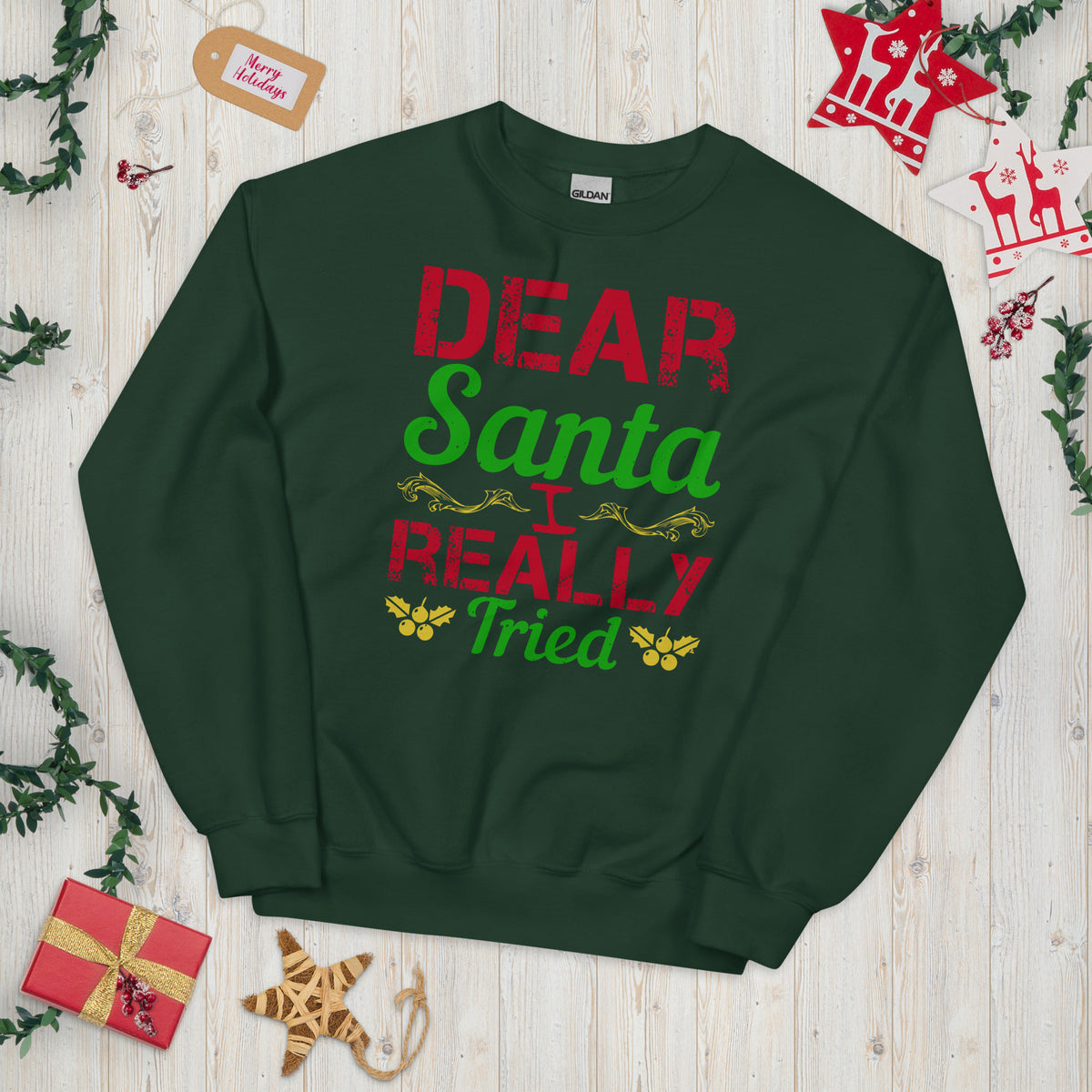 Dear Santa, I Really Tried Christmas Unisex Sweatshirt