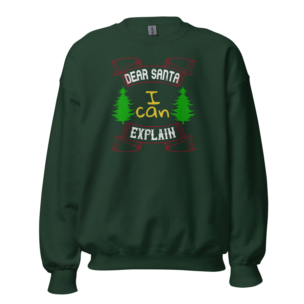 Dear Santa I Can Explain Christmas Unisex Sweatshirt