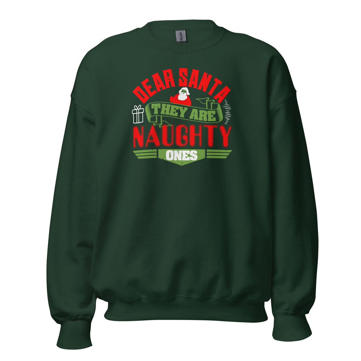Dear Santa, They Are the Naughty Ones Christmas Unisex Sweatshirt