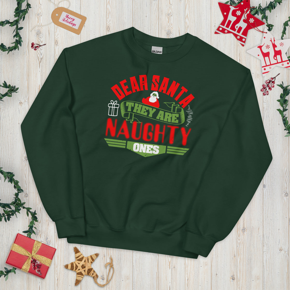 Dear Santa, They Are the Naughty Ones Christmas Unisex Sweatshirt