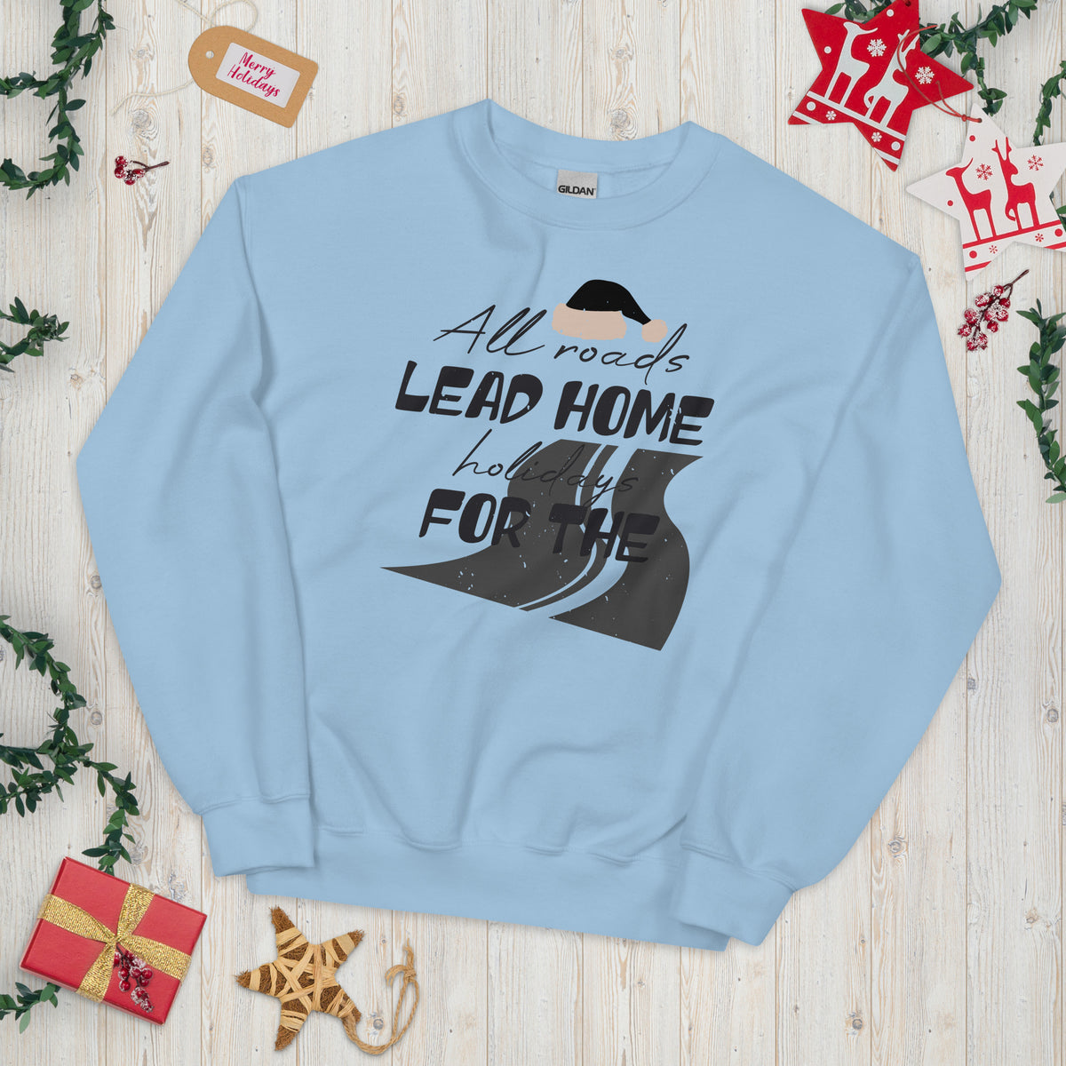 All Roads Lead Home for the Holidays Christmas Unisex Sweatshirt