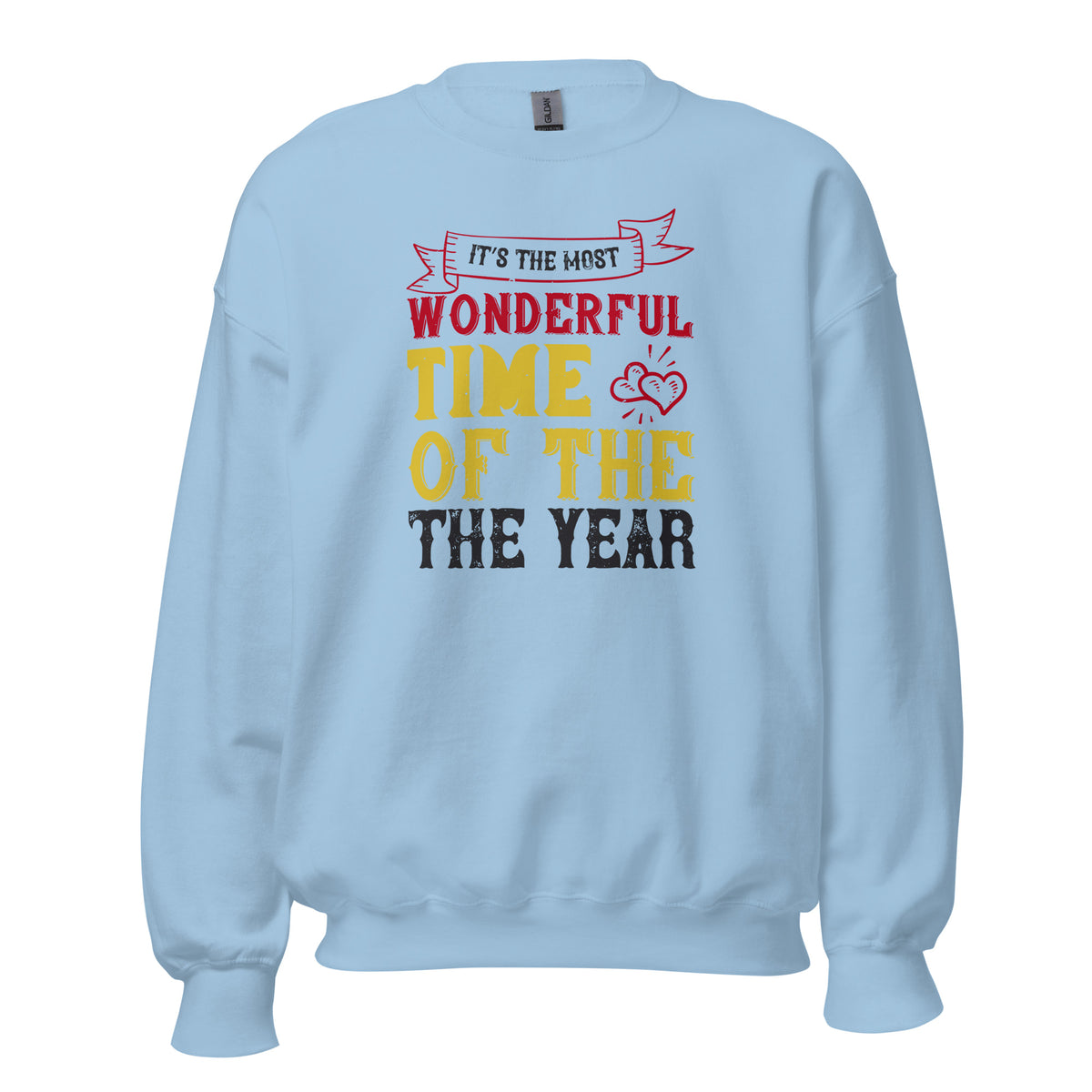 It's the Most Wonderful Time of the Year Christmas Unisex Sweatshirt