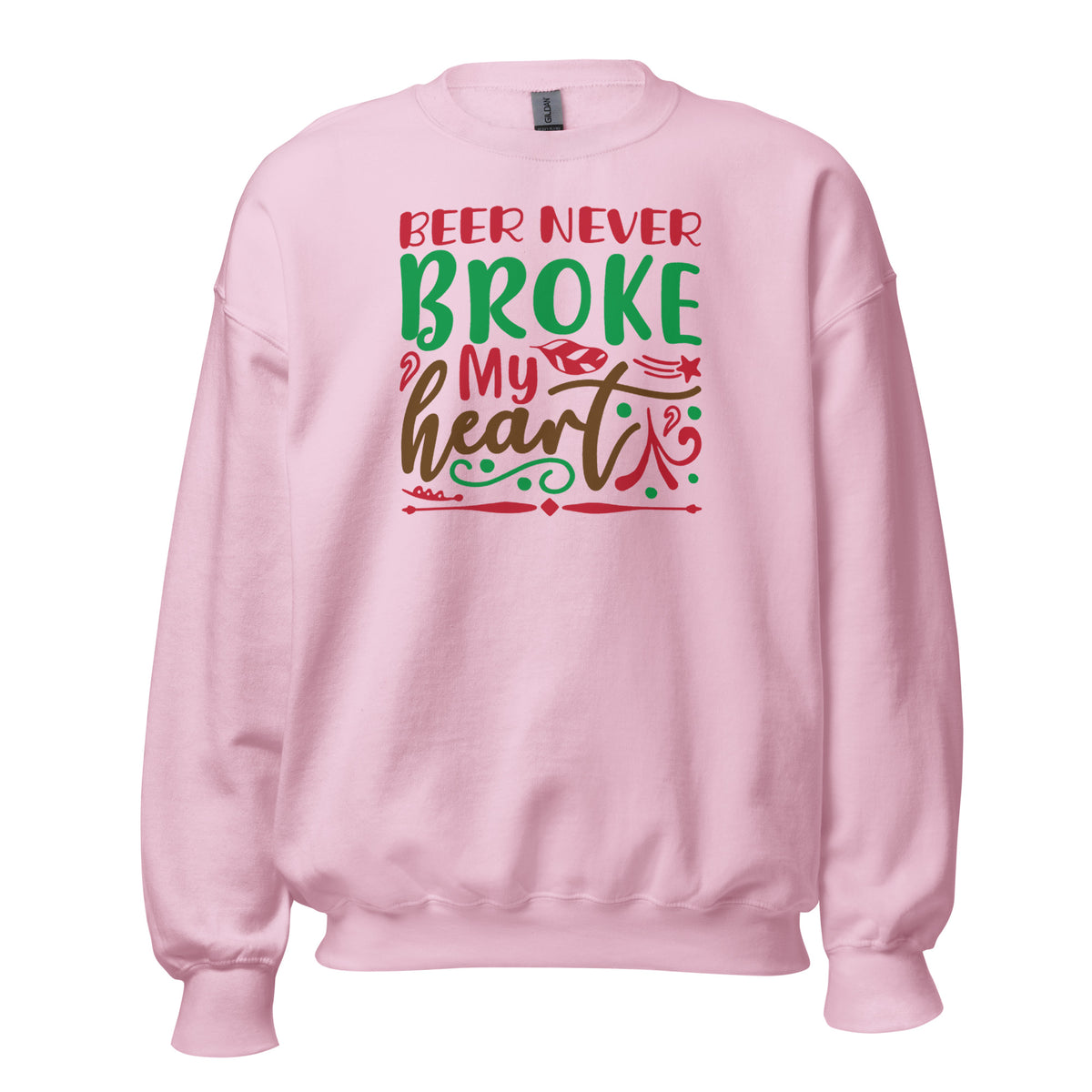 Beer Never Broke My Heart Christmas Unisex Sweatshirt
