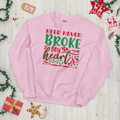 Beer Never Broke My Heart Christmas Unisex Sweatshirt
