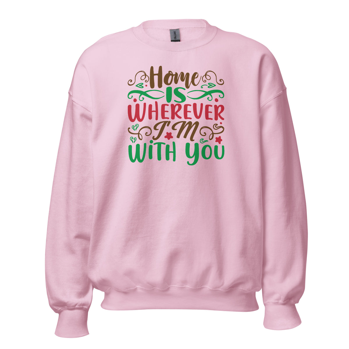 Home Is Wherever I'm with You Christmas Unisex Sweatshirt