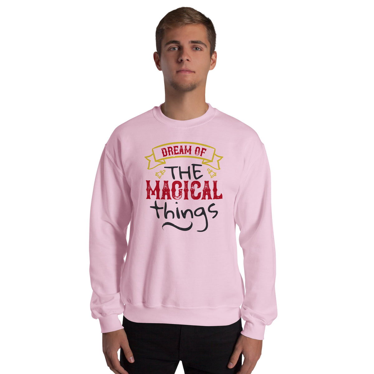 Dream of the Magical Things Christmas Unisex Sweatshirt