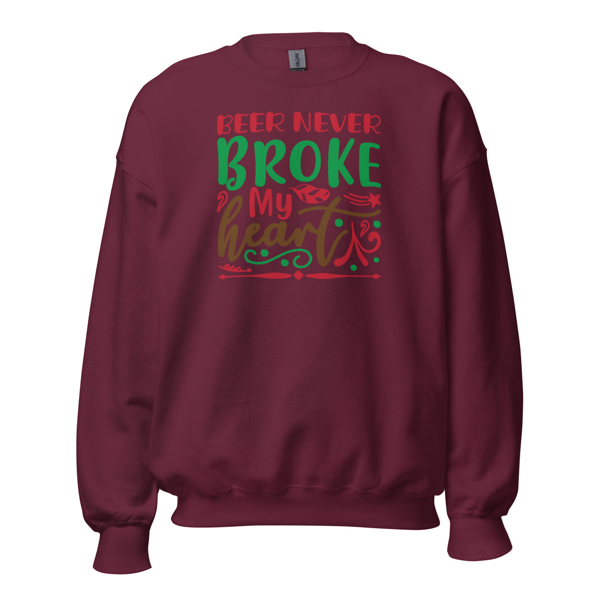 Beer Never Broke My Heart Christmas Unisex Sweatshirt