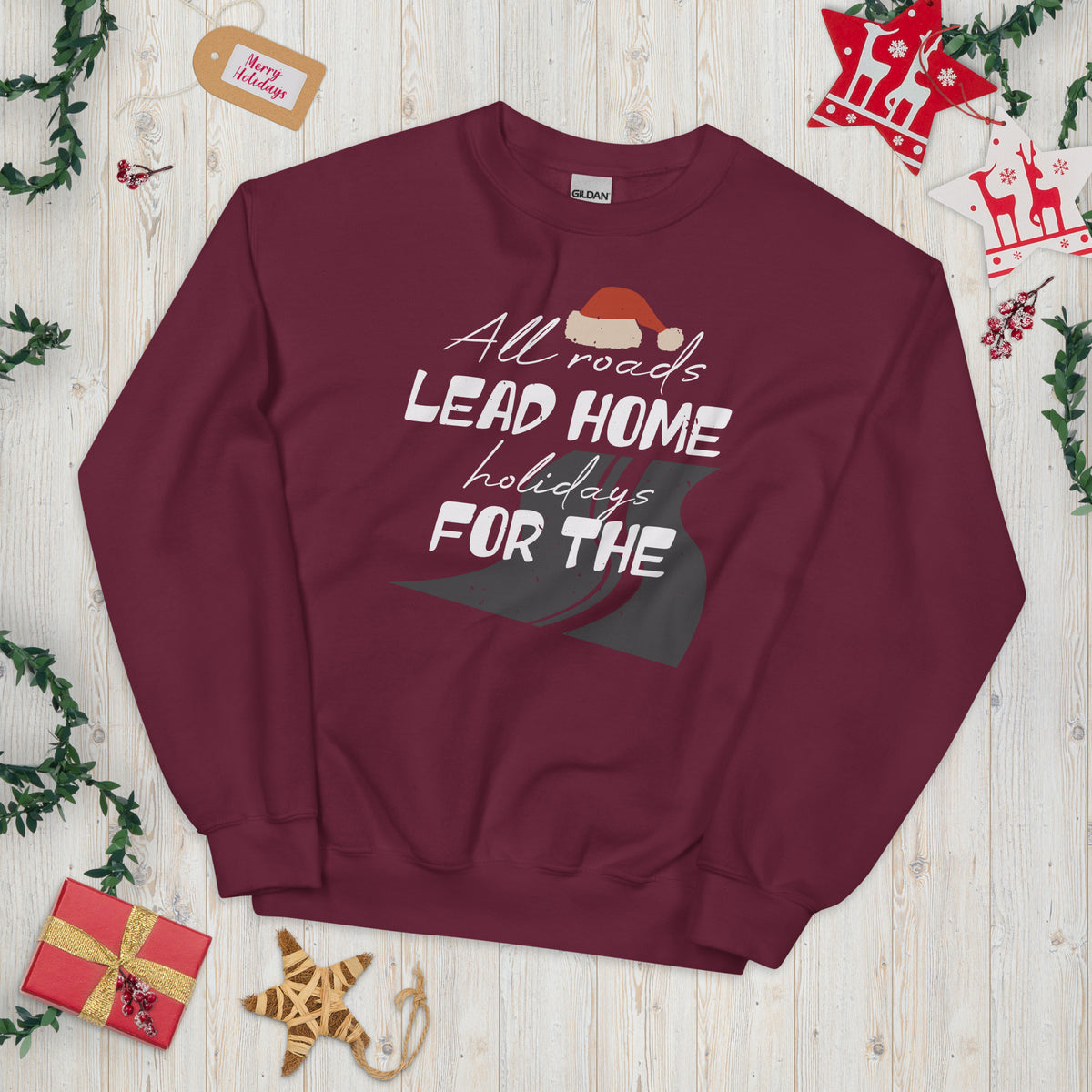 All Roads Lead Home for the Holidays Christmas Unisex Sweatshirt