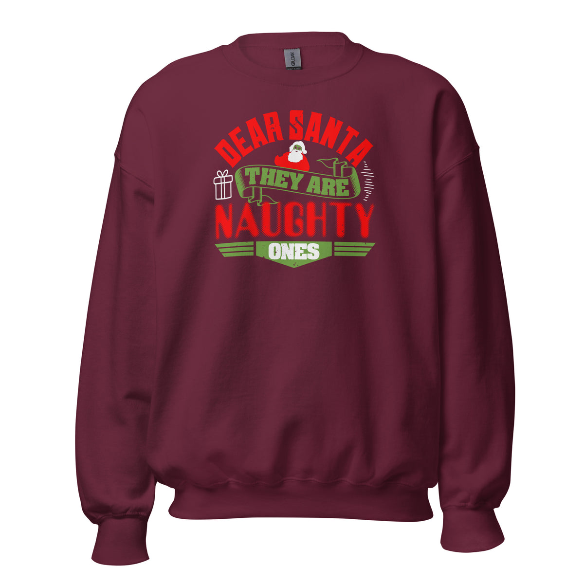 Dear Santa, They Are the Naughty Ones Christmas Unisex Sweatshirt