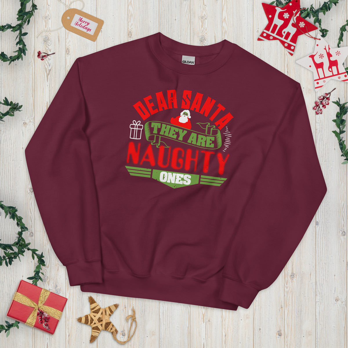 Dear Santa, They Are the Naughty Ones Christmas Unisex Sweatshirt