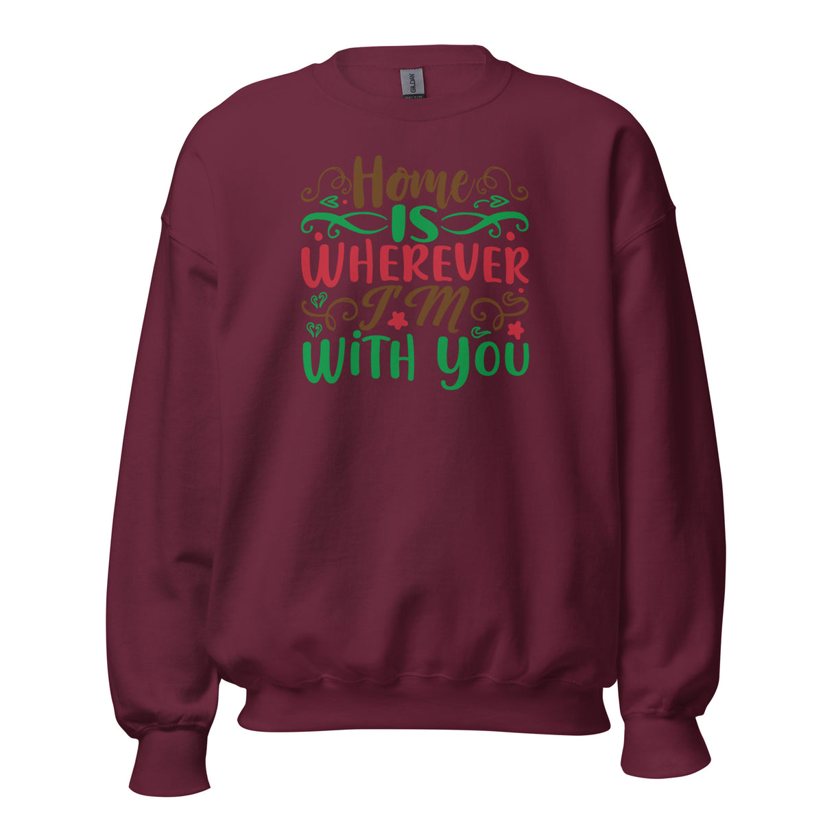 Home Is Wherever I'm with You Christmas Unisex Sweatshirt