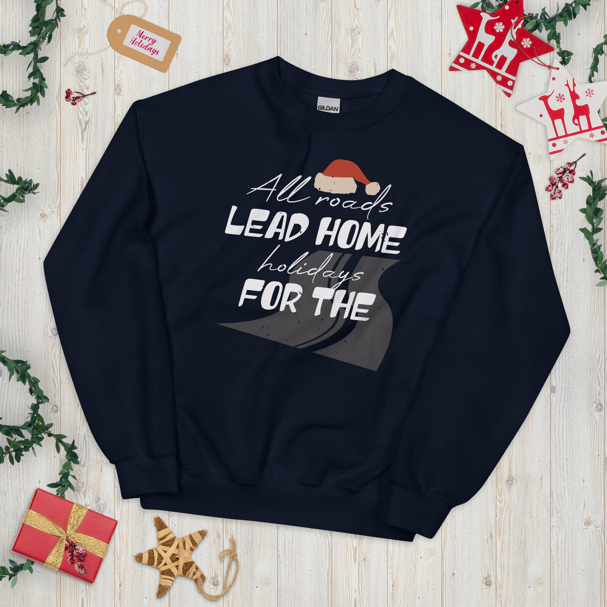 All Roads Lead Home for the Holidays Christmas Unisex Sweatshirt