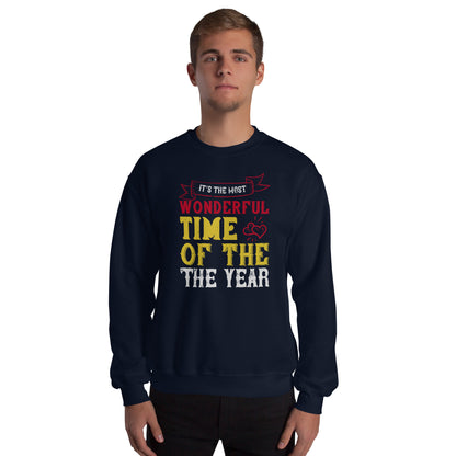 It's the Most Wonderful Time of the Year Christmas Unisex Sweatshirt