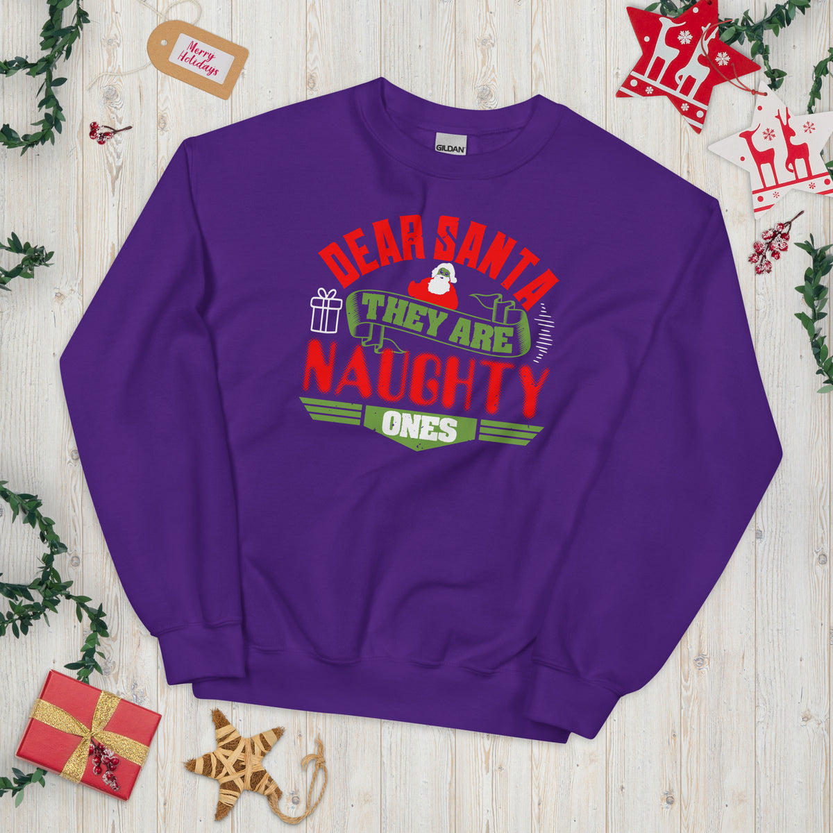 Dear Santa, They Are the Naughty Ones Christmas Unisex Sweatshirt
