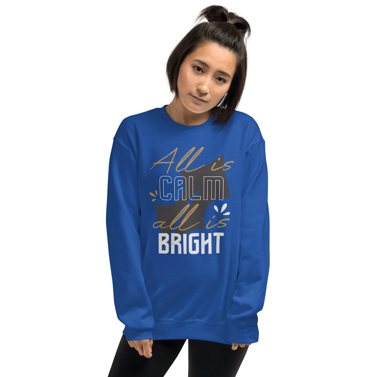 All Is Calm, All Is Bright Christmas Unisex Sweatshirt