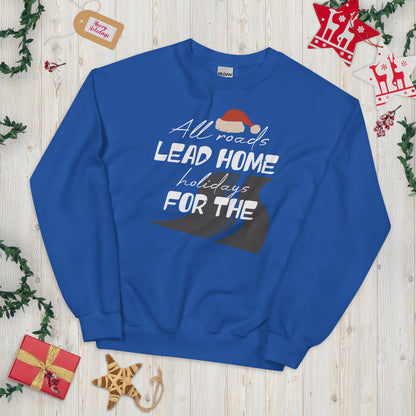 All Roads Lead Home for the Holidays Christmas Unisex Sweatshirt