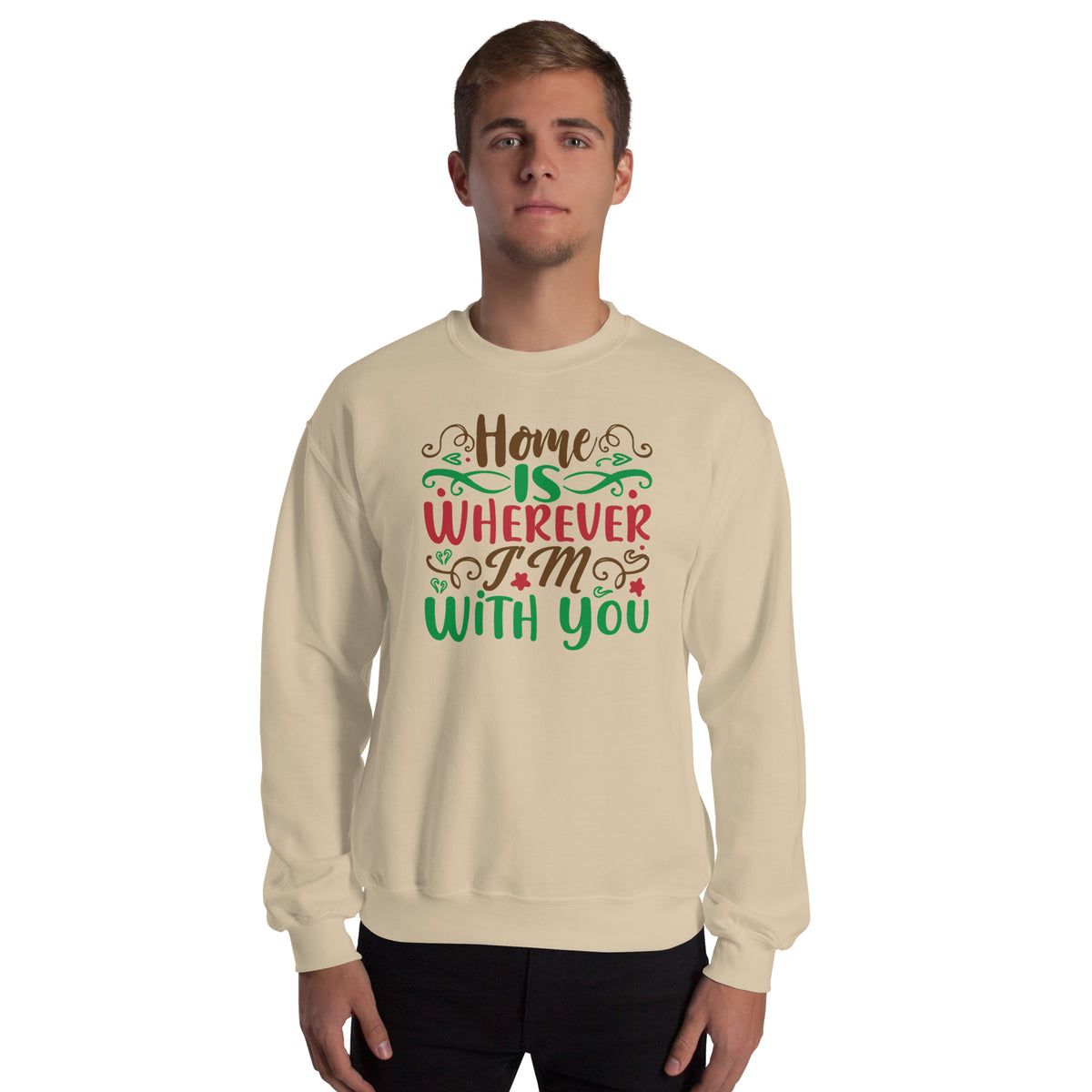 Home Is Wherever I'm with You Christmas Unisex Sweatshirt