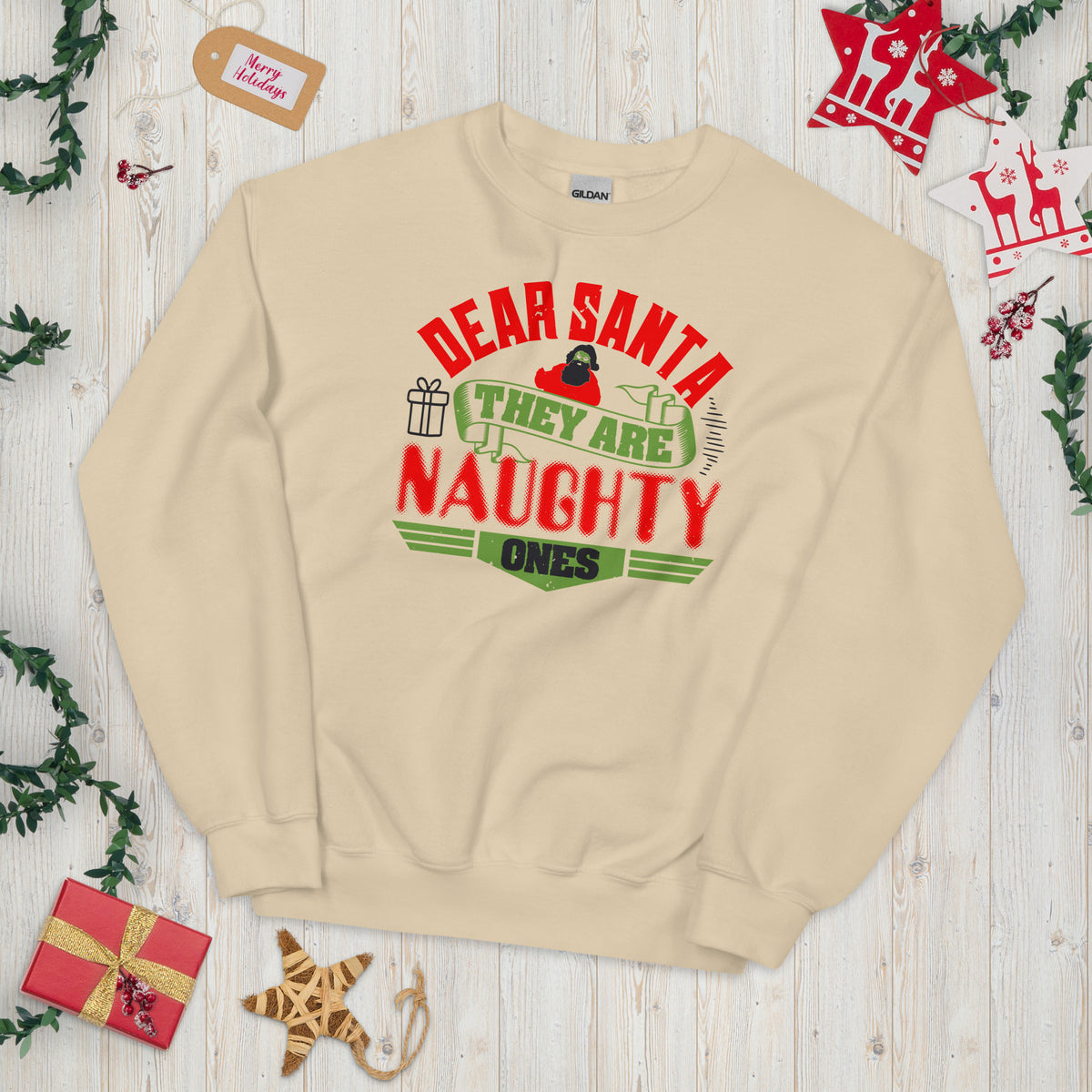 Dear Santa, They Are the Naughty Ones Christmas Unisex Sweatshirt