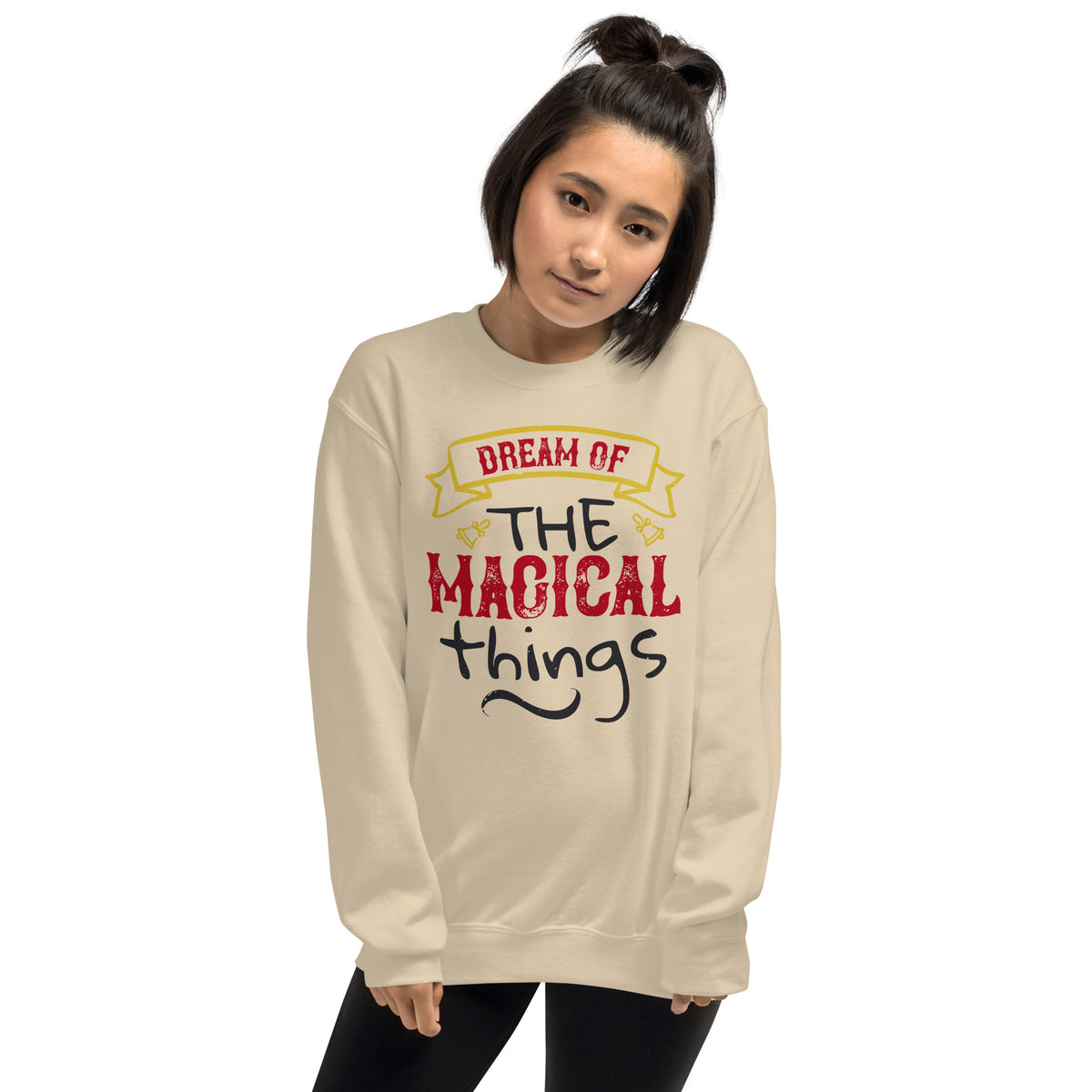 Dream of the Magical Things Christmas Unisex Sweatshirt