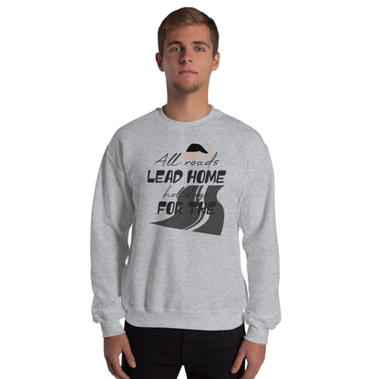 All Roads Lead Home for the Holidays Christmas Unisex Sweatshirt