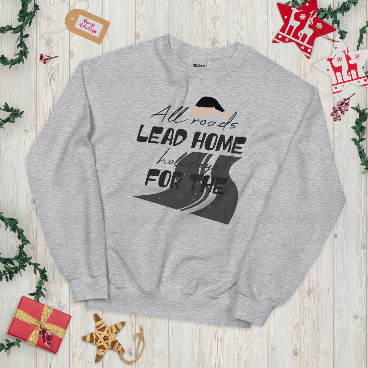 All Roads Lead Home for the Holidays Christmas Unisex Sweatshirt