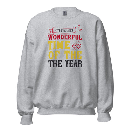 It's the Most Wonderful Time of the Year Christmas Unisex Sweatshirt