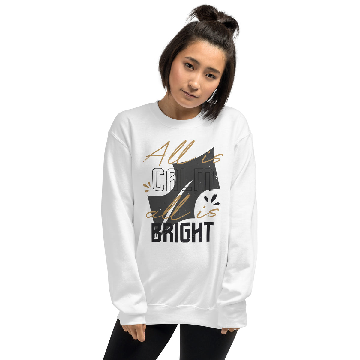 All Is Calm, All Is Bright Christmas Unisex Sweatshirt